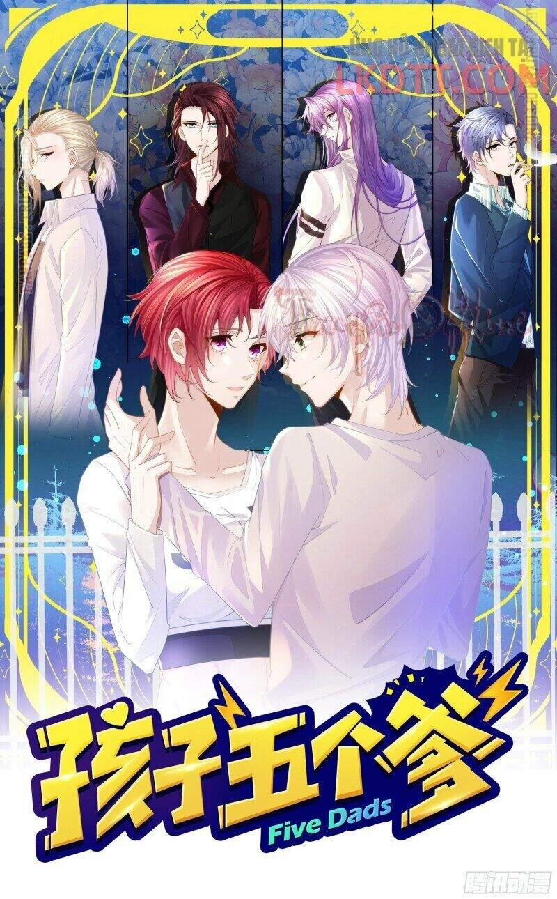 Đứa Trẻ Có 5 Daddy Chapter 4 - 1