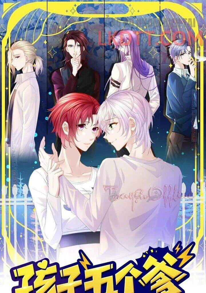 Đứa Trẻ Có 5 Daddy Chapter 7 - 1