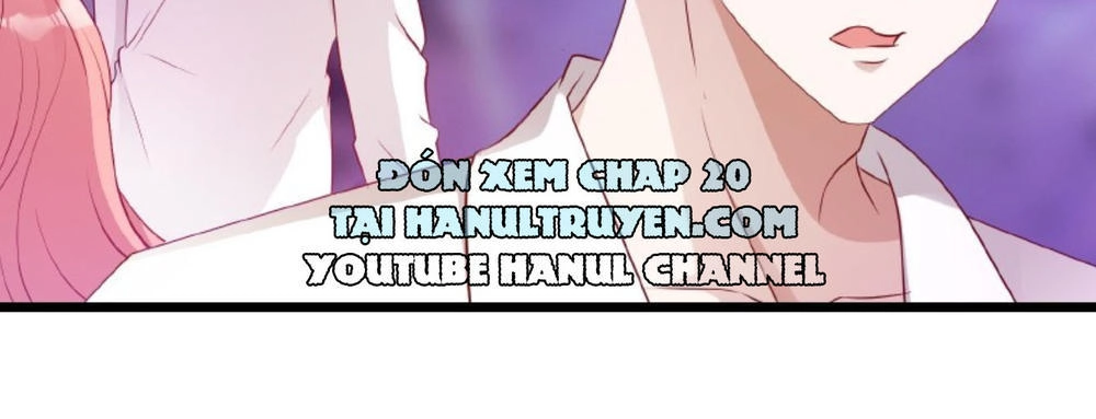 Bảo Bối Đáng Yêu Đột Kích Chapter 19 - 20