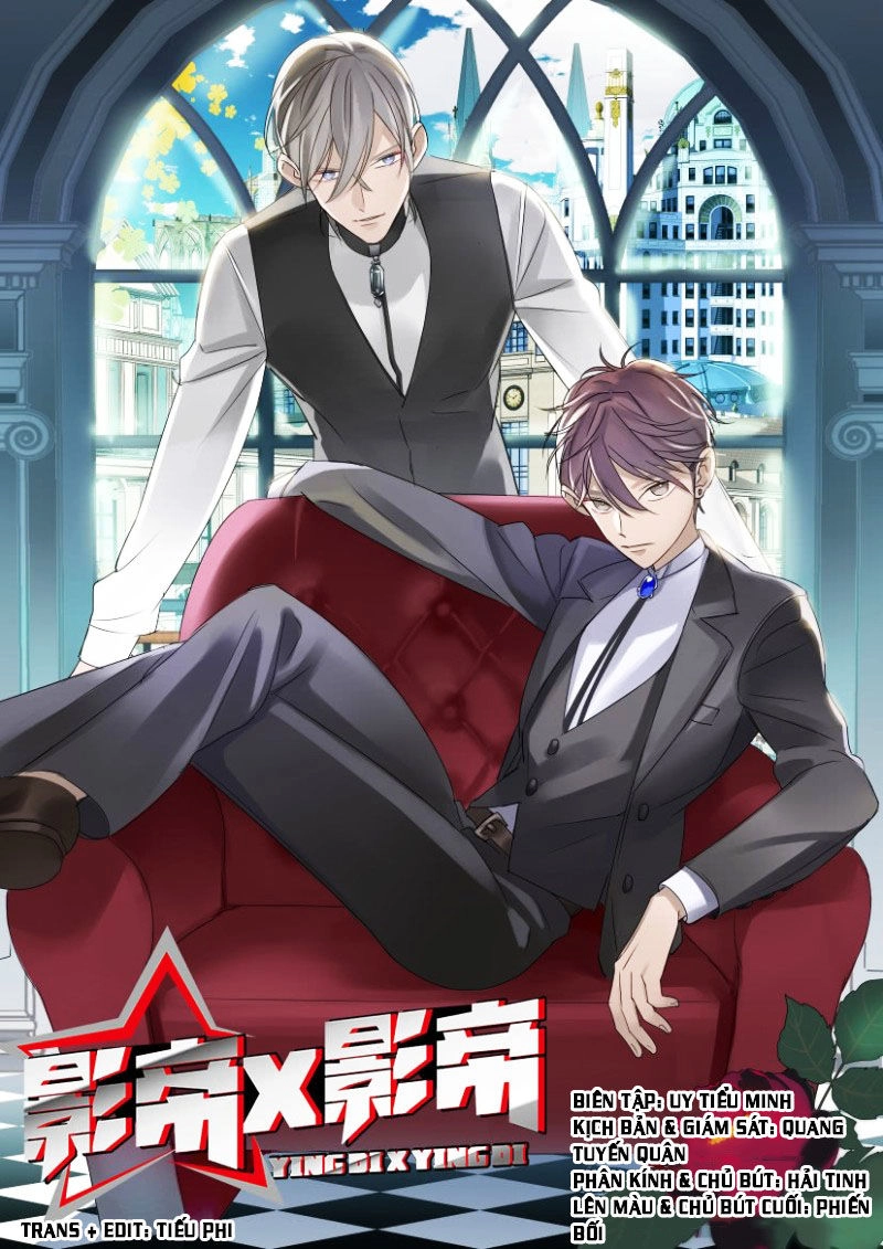 Ảnh Đế X Ảnh Đế Chapter 1 - 2