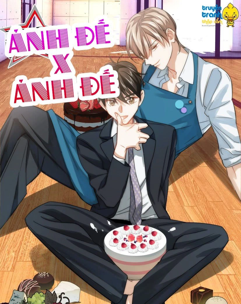 Ảnh Đế X Ảnh Đế Chapter 10 - 1