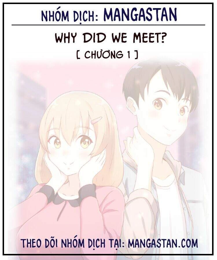 Why Did We Meet? Chapter 1 - 1