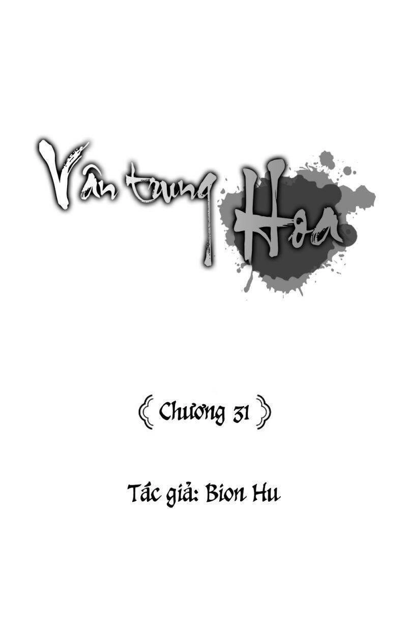 Vân Trung Hoa Chapter 31 - 44