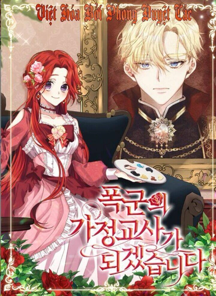 Tôi Trở Thành Gia Sư Của Tên Bạo Chúa Chapter 9 - 1