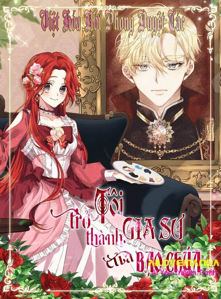 Tôi Trở Thành Gia Sư Của Tên Bạo Chúa Chapter 37 - 1