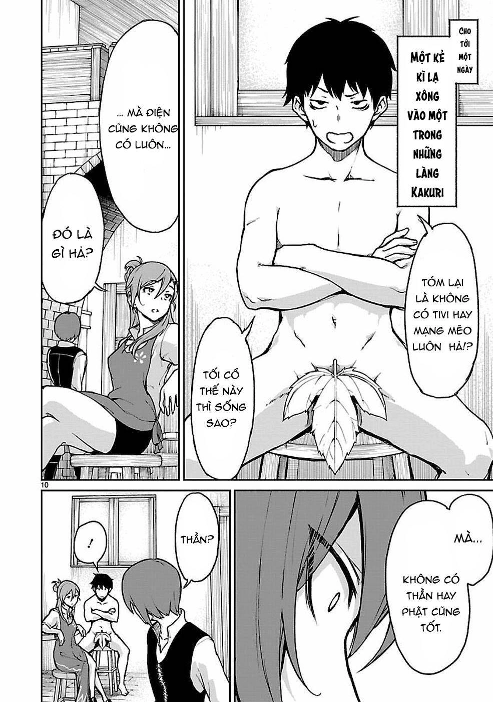 Xuyên Không Cùng Kamisama Tới Thế Giới Không Có Thần Linh Chapter 10 - 11