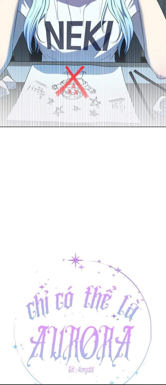Chỉ Có Thể Là Aurora Chapter 4 - 17