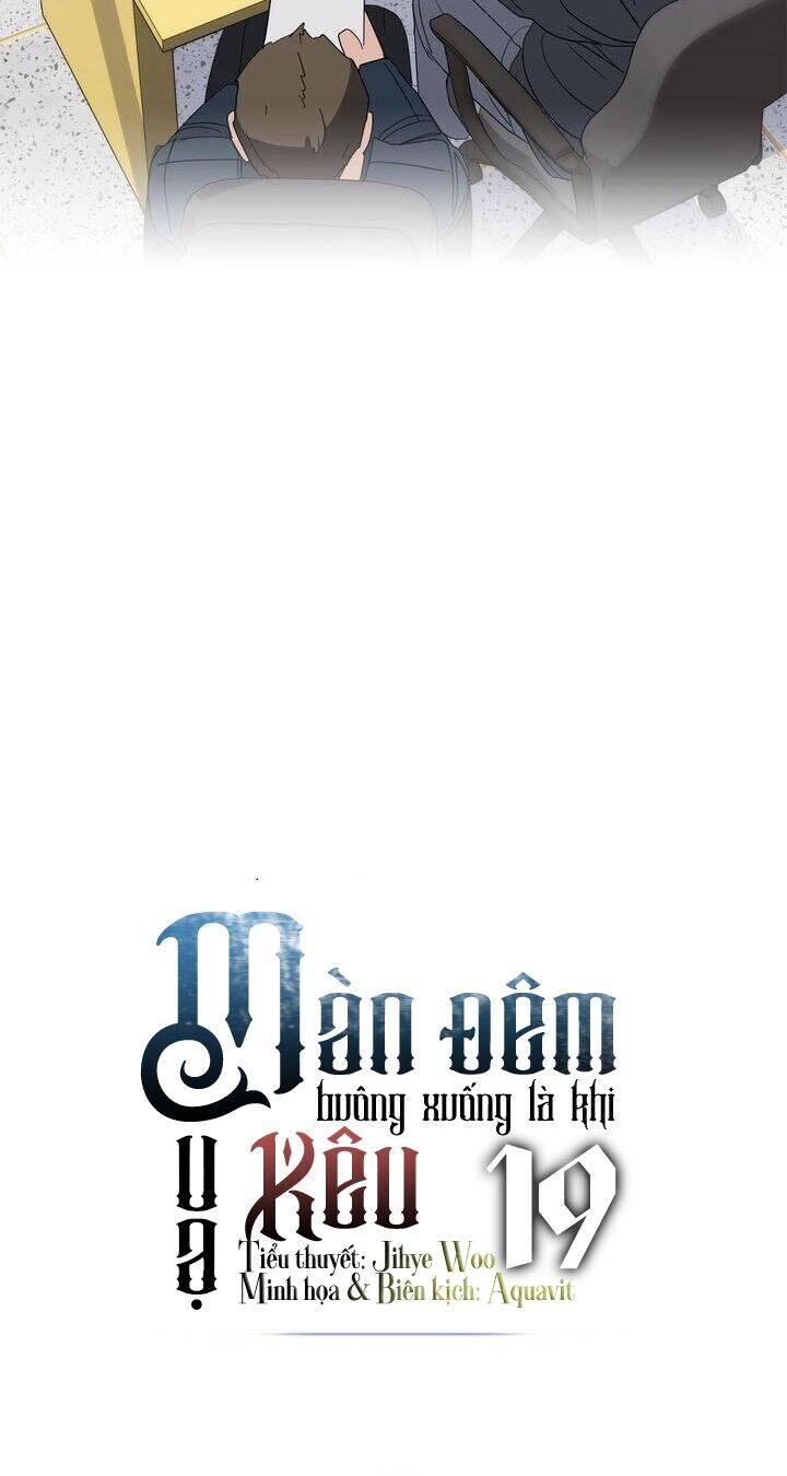 Màn Đêm Buông Xuống Là Khi Qụa Kêu Chapter 19 - 19