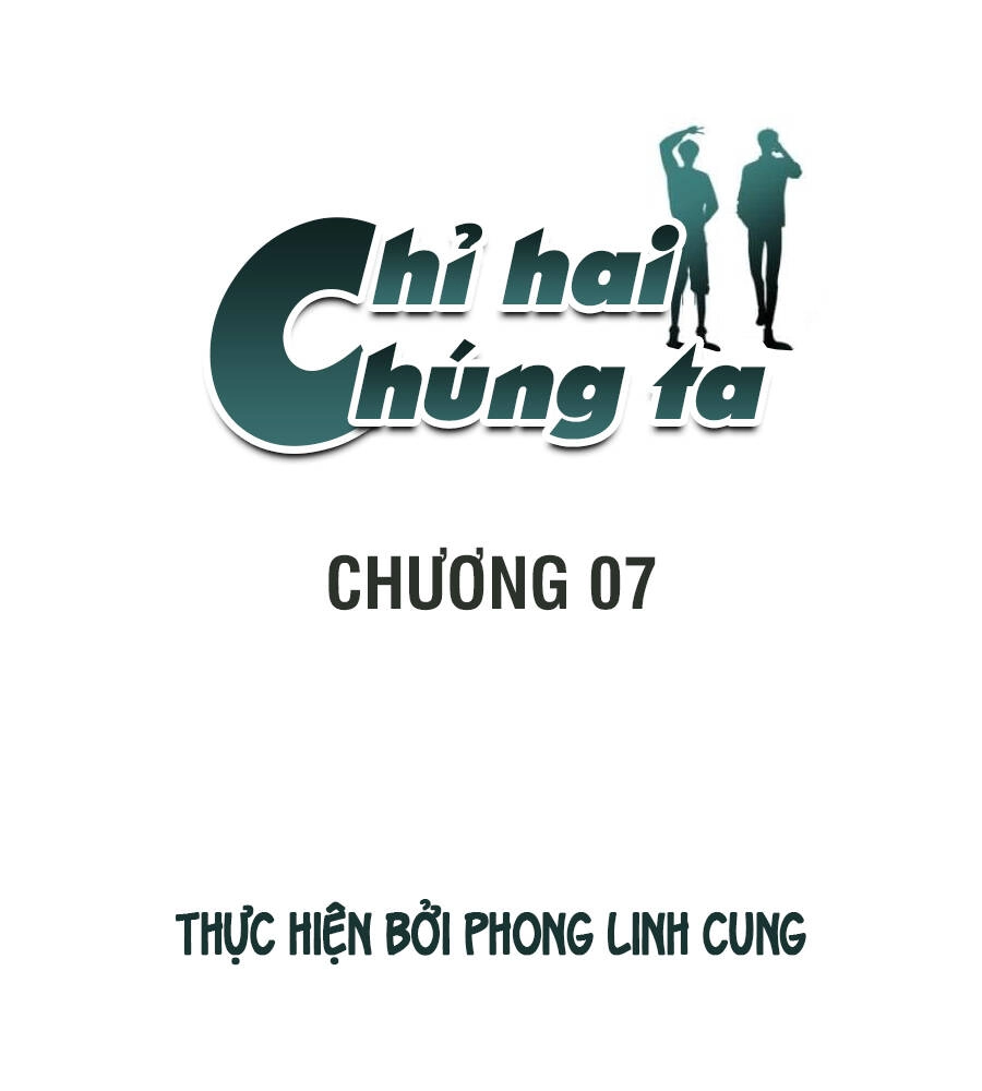 Chỉ Hai Chúng Ta Chapter 7 - 3