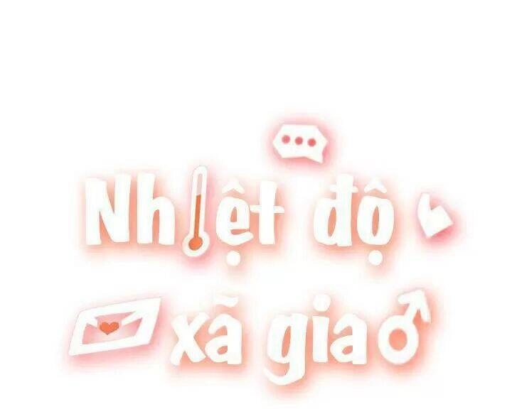 Nhiệt Độ Xã Giao Chapter 35 - 2