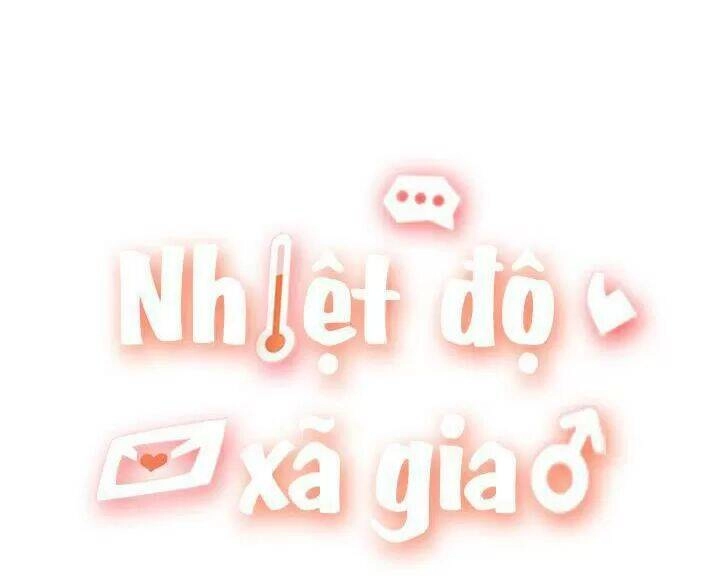 Nhiệt Độ Xã Giao Chapter 36 - 2