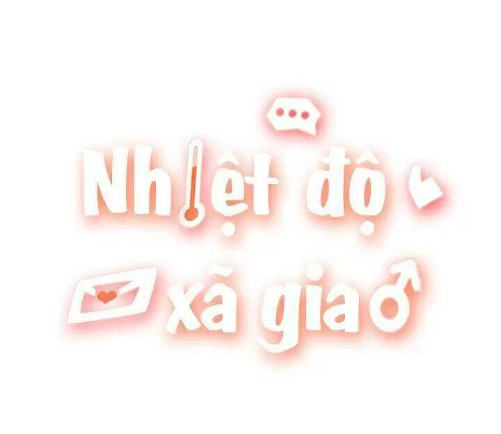 Nhiệt Độ Xã Giao Chapter 37 - 2