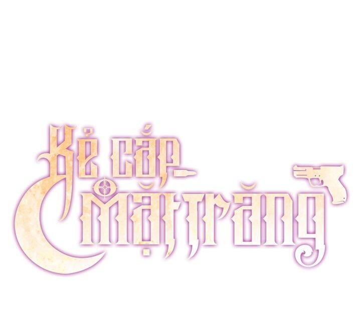 Kẻ Cắp Mặt Trăng Chapter 37 - 47