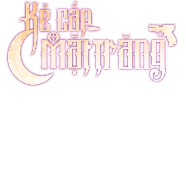 Kẻ Cắp Mặt Trăng Chapter 57 - 42