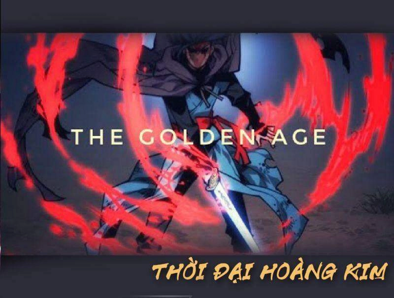 Thời Đại Hoàng Kim Chapter 6 - 1
