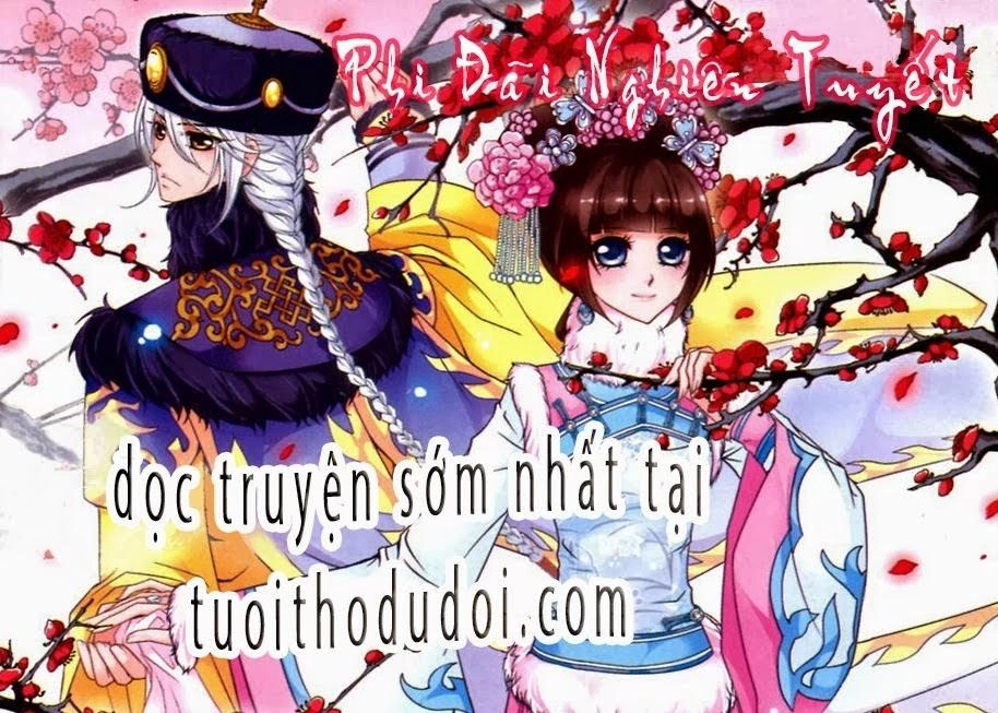 Phi Đãi Nghiên Tuyết Chapter 3 - 1