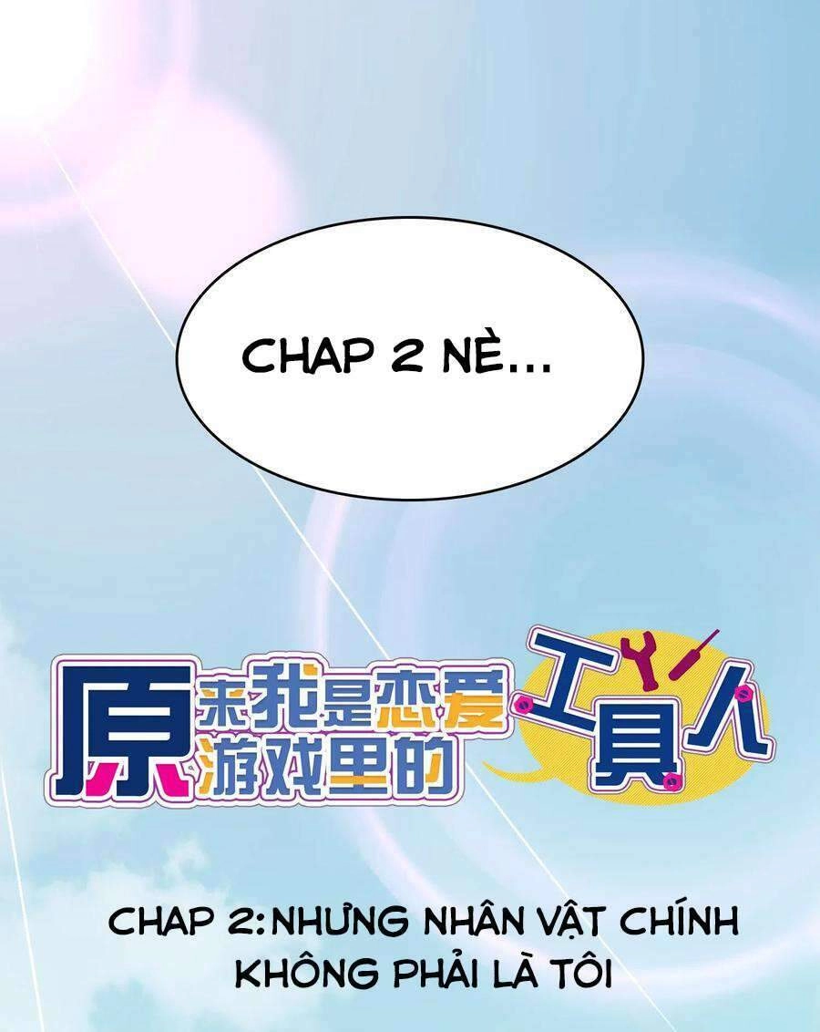 Hóa Ra Tôi Là Công Cụ Trong Game Tình Yêu Chapter 2 - 2