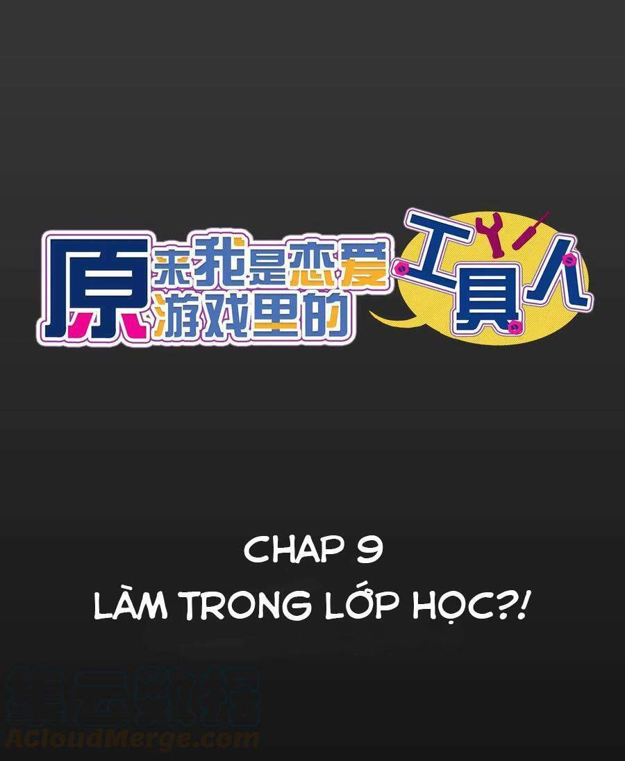 Hóa Ra Tôi Là Công Cụ Trong Game Tình Yêu Chapter 9 - 2