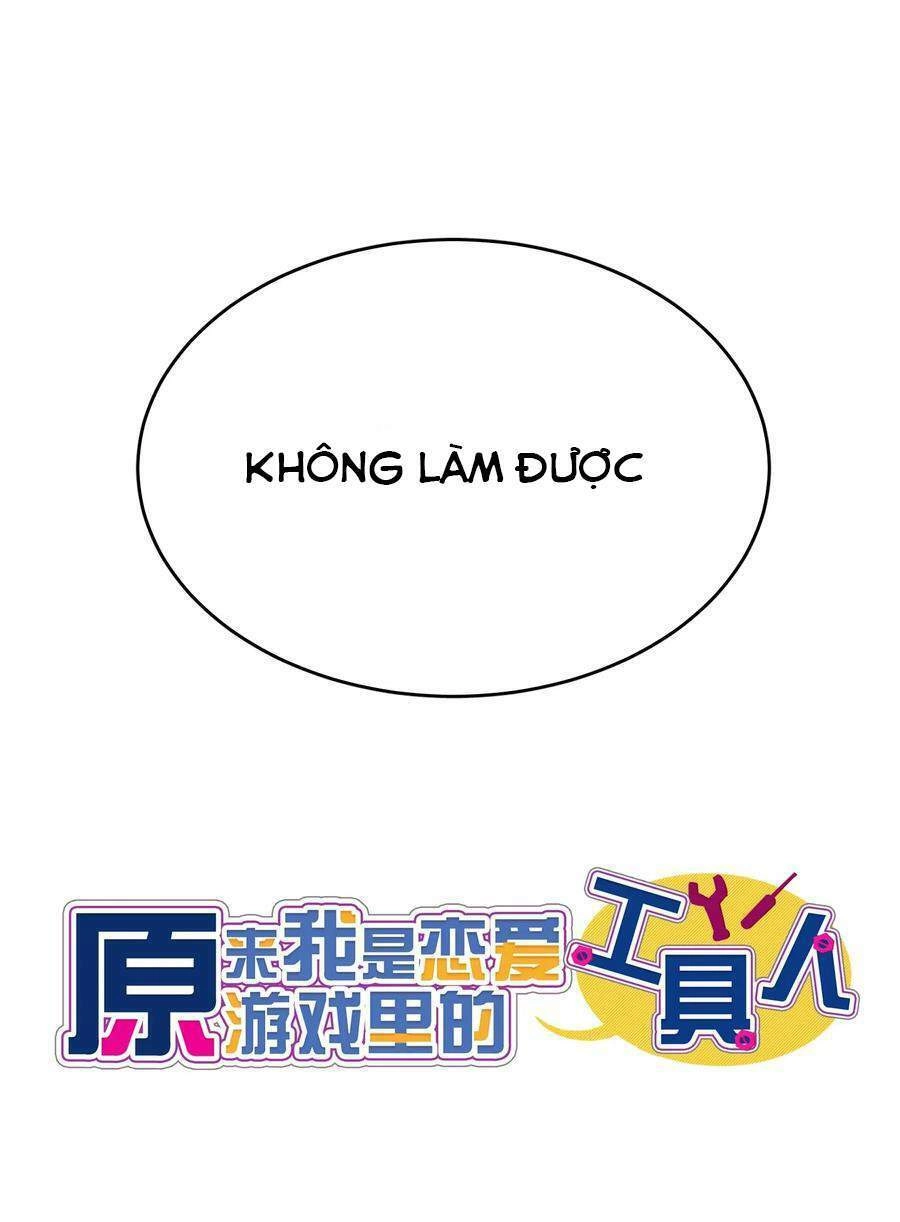 Hóa Ra Tôi Là Công Cụ Trong Game Tình Yêu Chapter 12 - 13