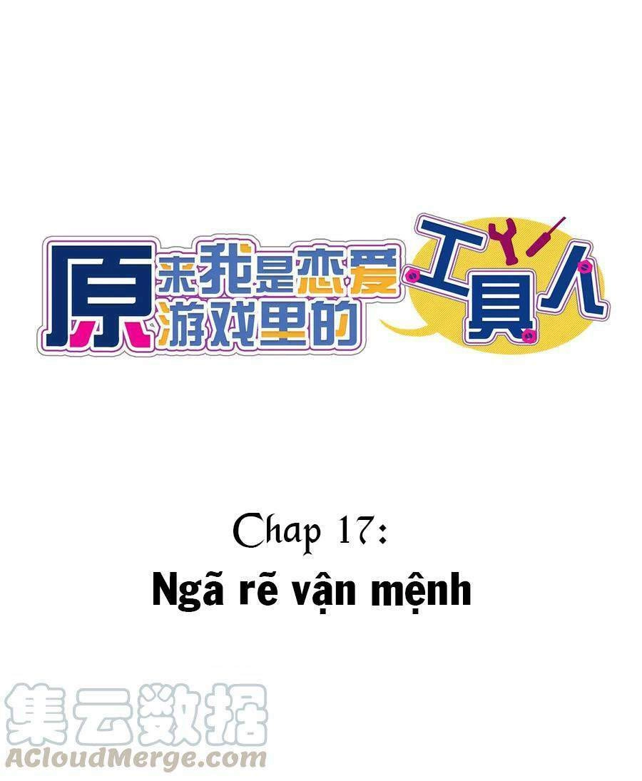 Hóa Ra Tôi Là Công Cụ Trong Game Tình Yêu Chapter 17 - 2