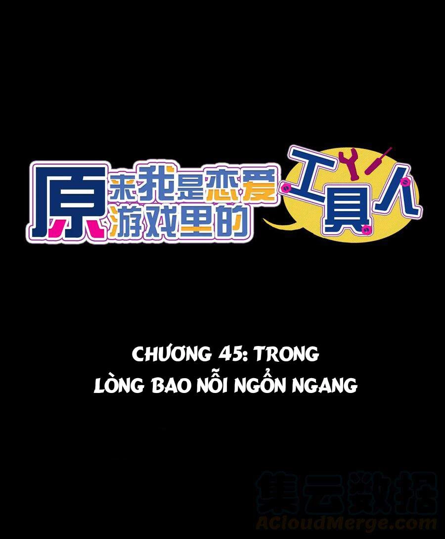 Hóa Ra Tôi Là Công Cụ Trong Game Tình Yêu Chapter 45 - 2