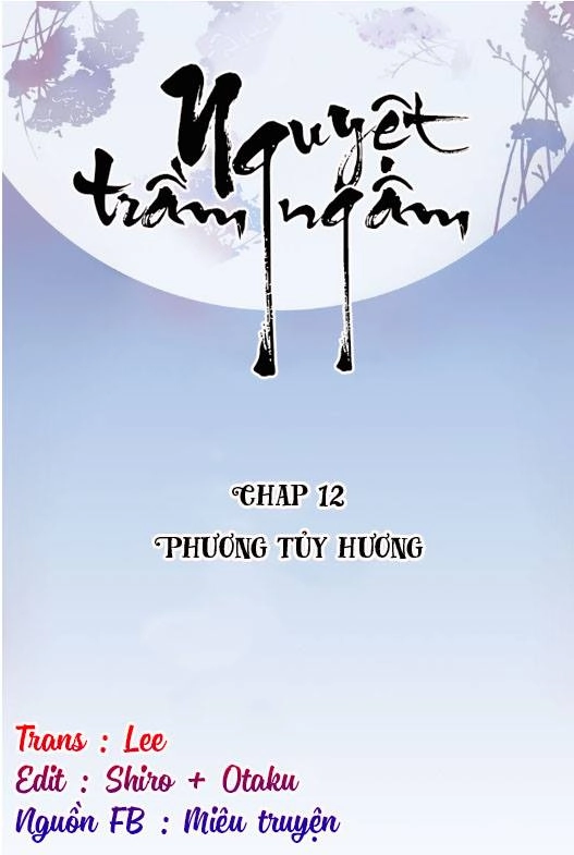 Nguyệt Trầm Ngâm Chapter 12 - 1