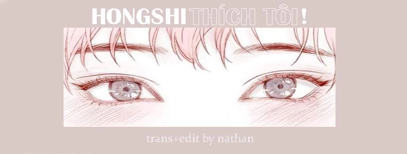 Hongshi Thích Tôi! Chapter 39 - 1