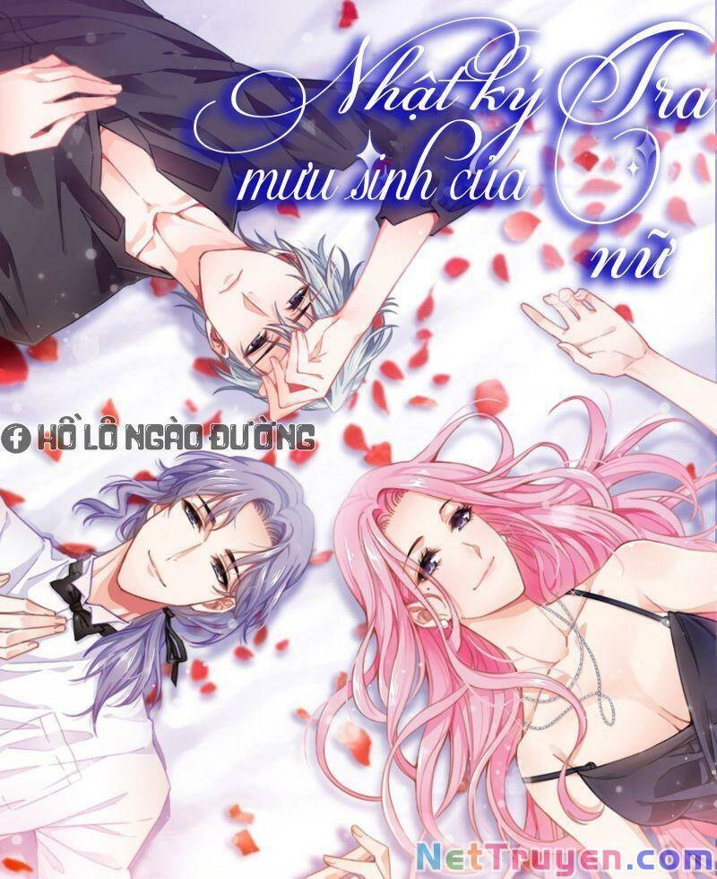 Nhật Kí Mưu Sinh Của Tra Nữ Chapter 65 - 1