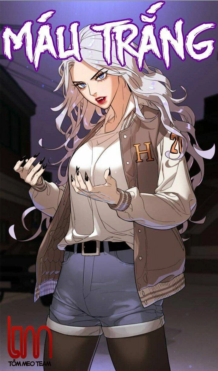 Máu Trắng Chapter 1 - 1