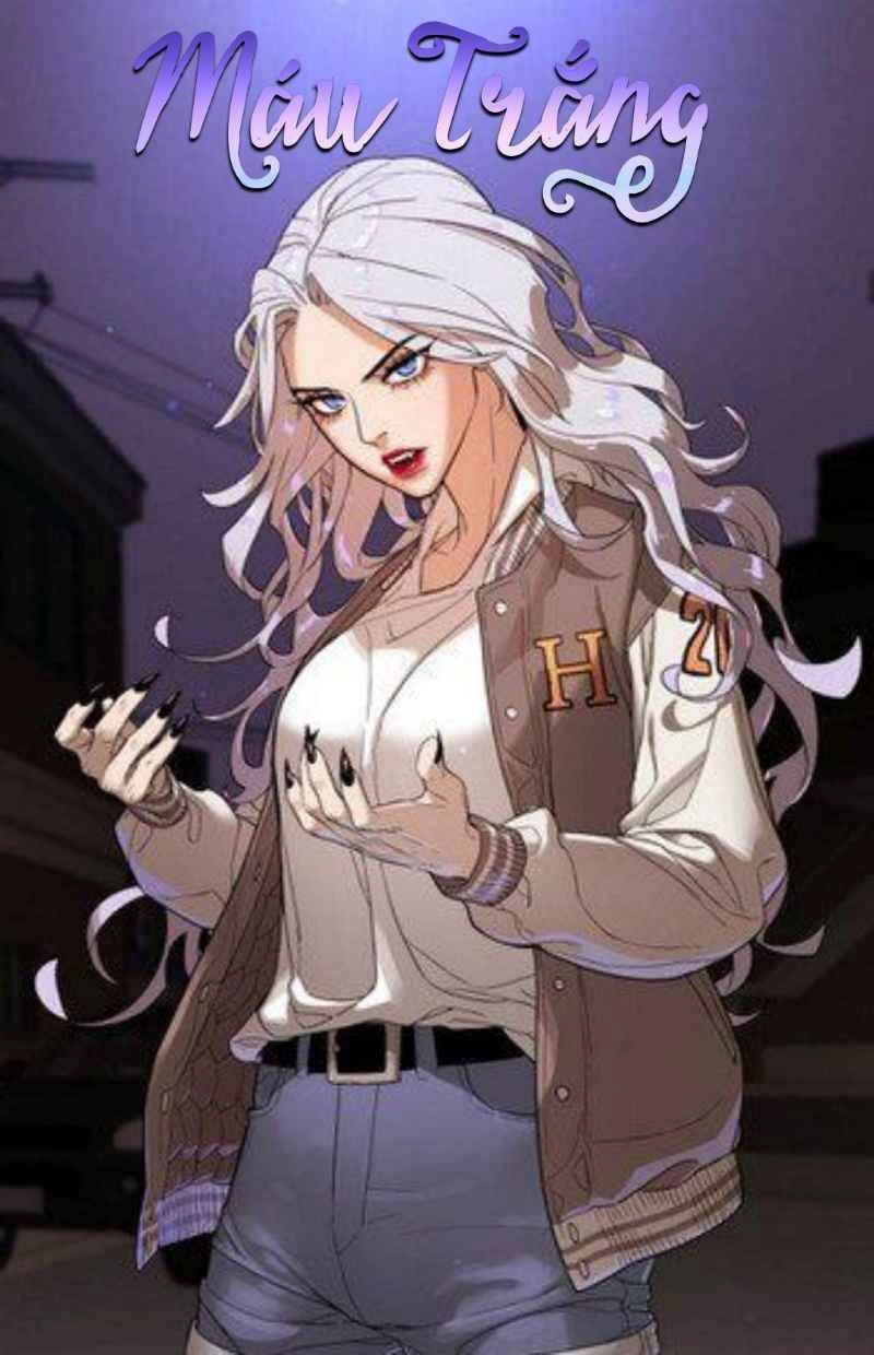 Máu Trắng Chapter 14 - 1