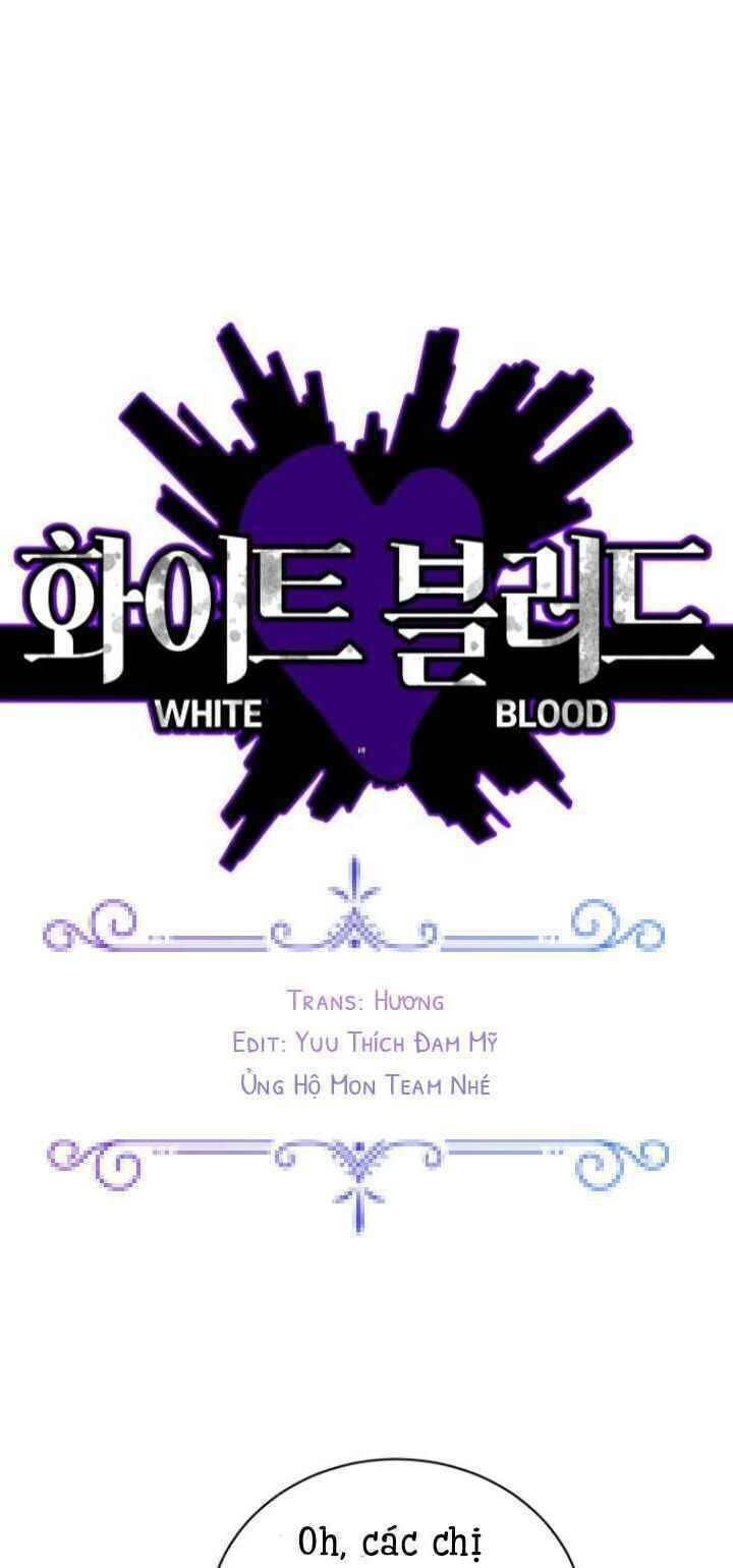 Máu Trắng Chapter 14 - 2