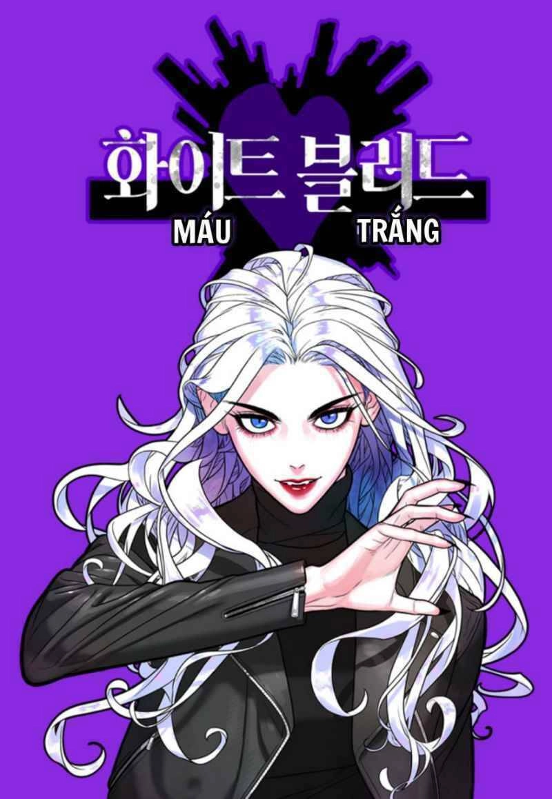 Máu Trắng Chapter 15 - 1