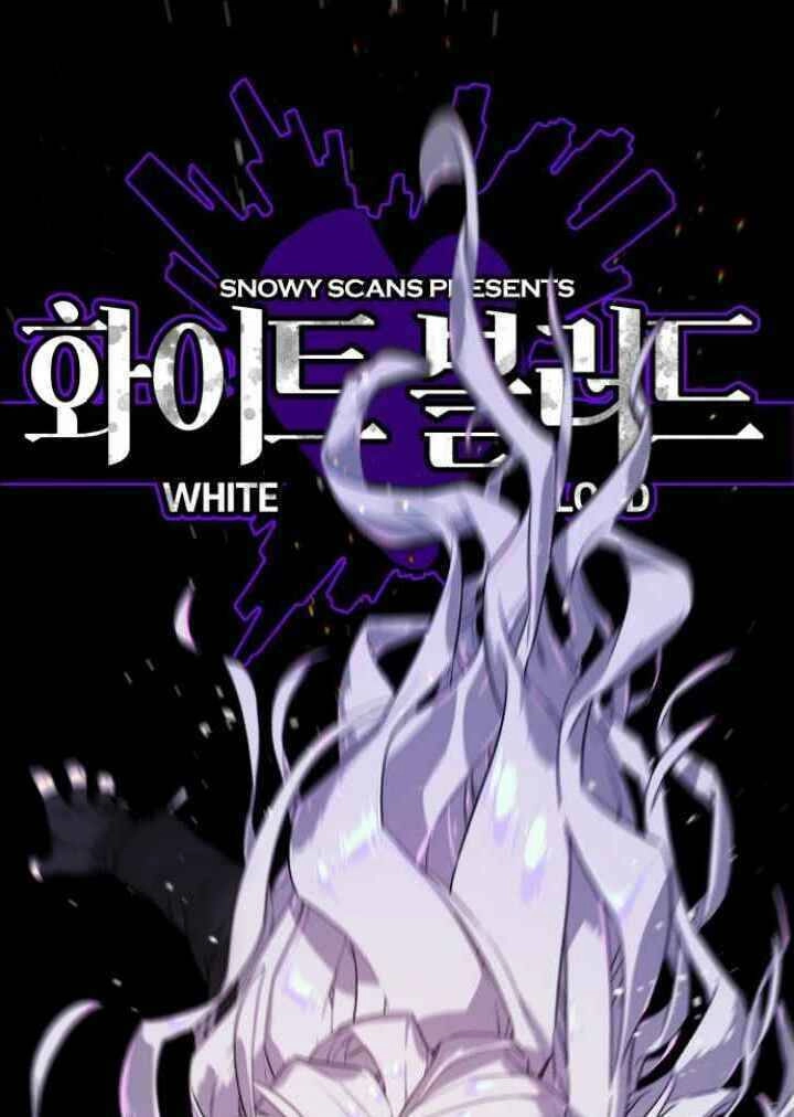 Máu Trắng Chapter 18 - 1