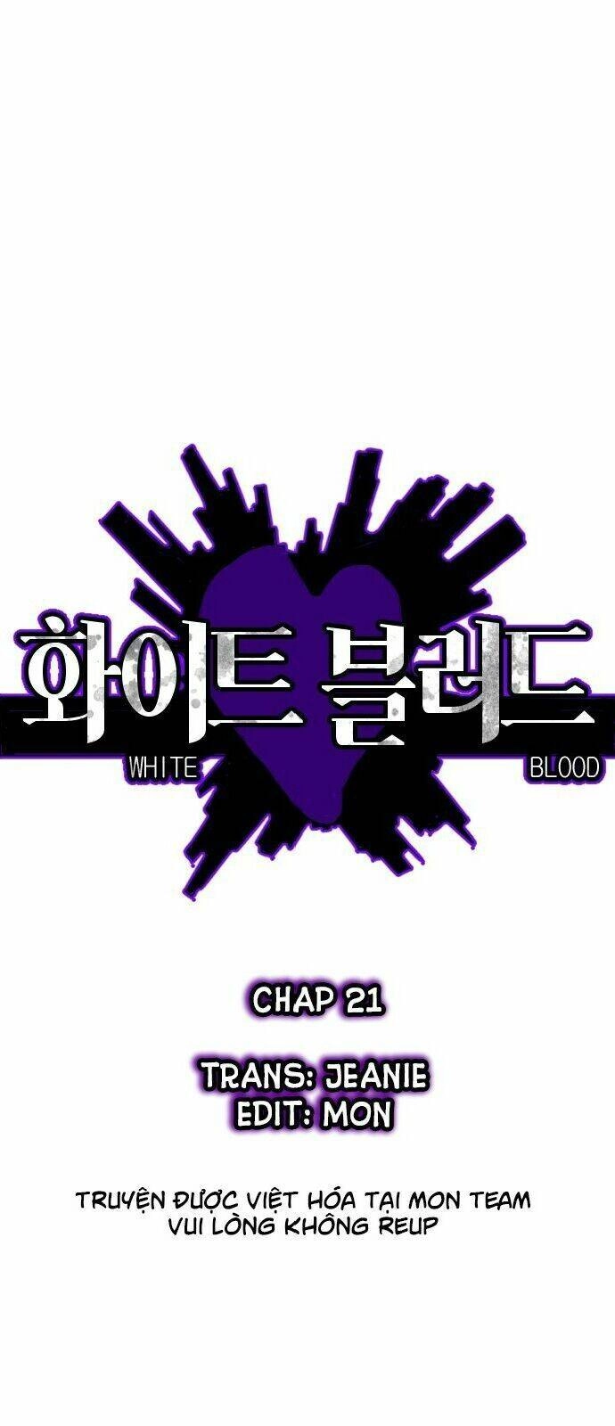 Máu Trắng Chapter 21 - 2