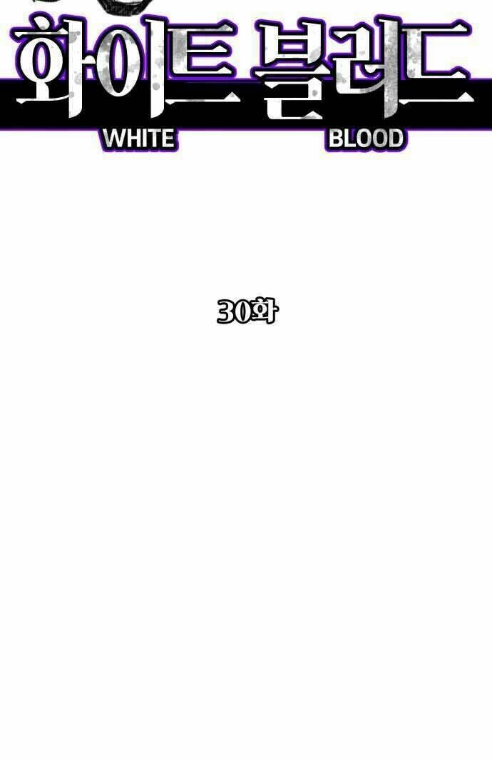 Máu Trắng Chapter 30 - 6