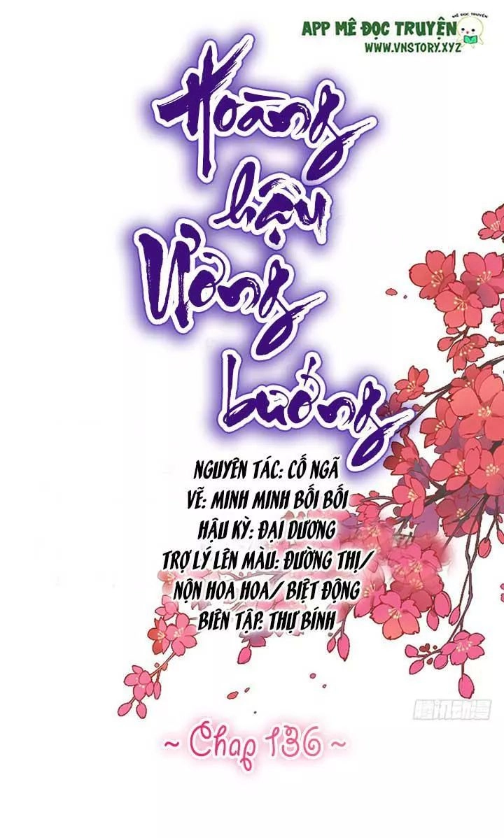 Hoàng Hậu Ương Bướng Chapter 136 - 1