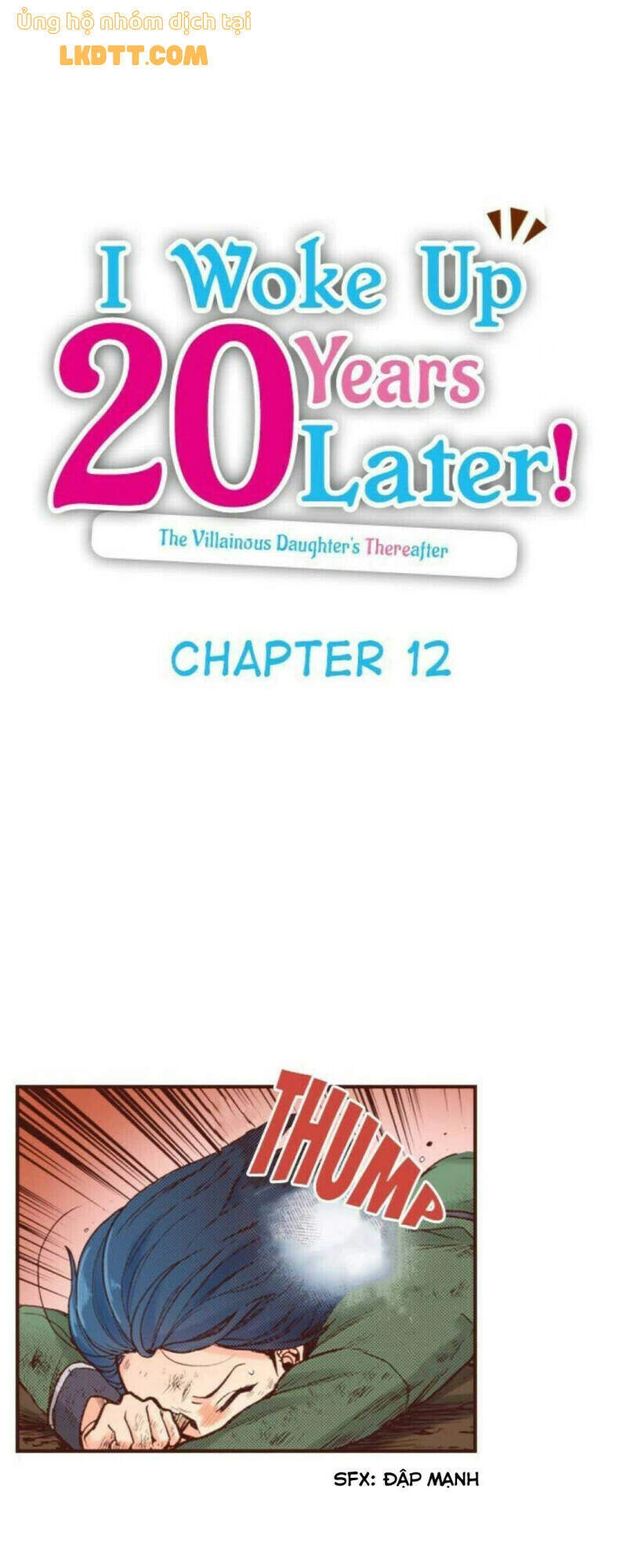 Tôi Tỉnh Lại Sau 20 Năm! Chapter 12 - 1