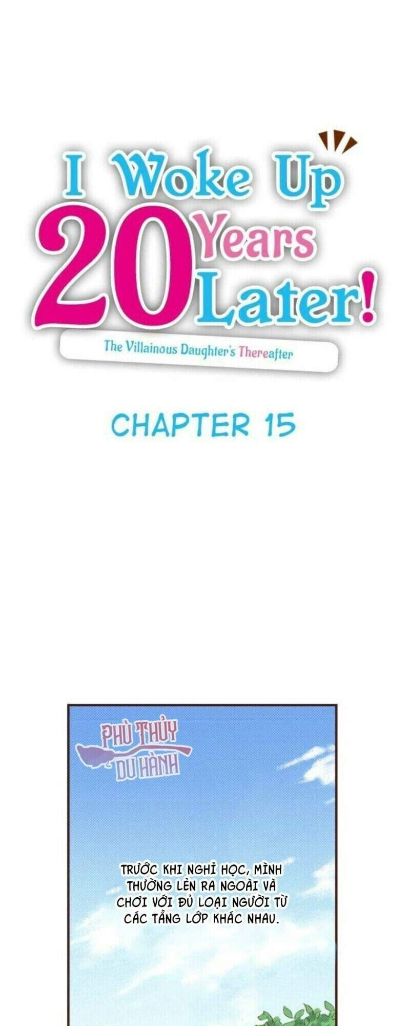 Tôi Tỉnh Lại Sau 20 Năm! Chapter 15 - 1