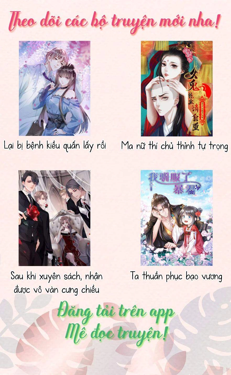 Nàng Trở Thành Bạch Nguyệt Quang Của Vương Gia Bệnh Kiều Chapter 116 - 51