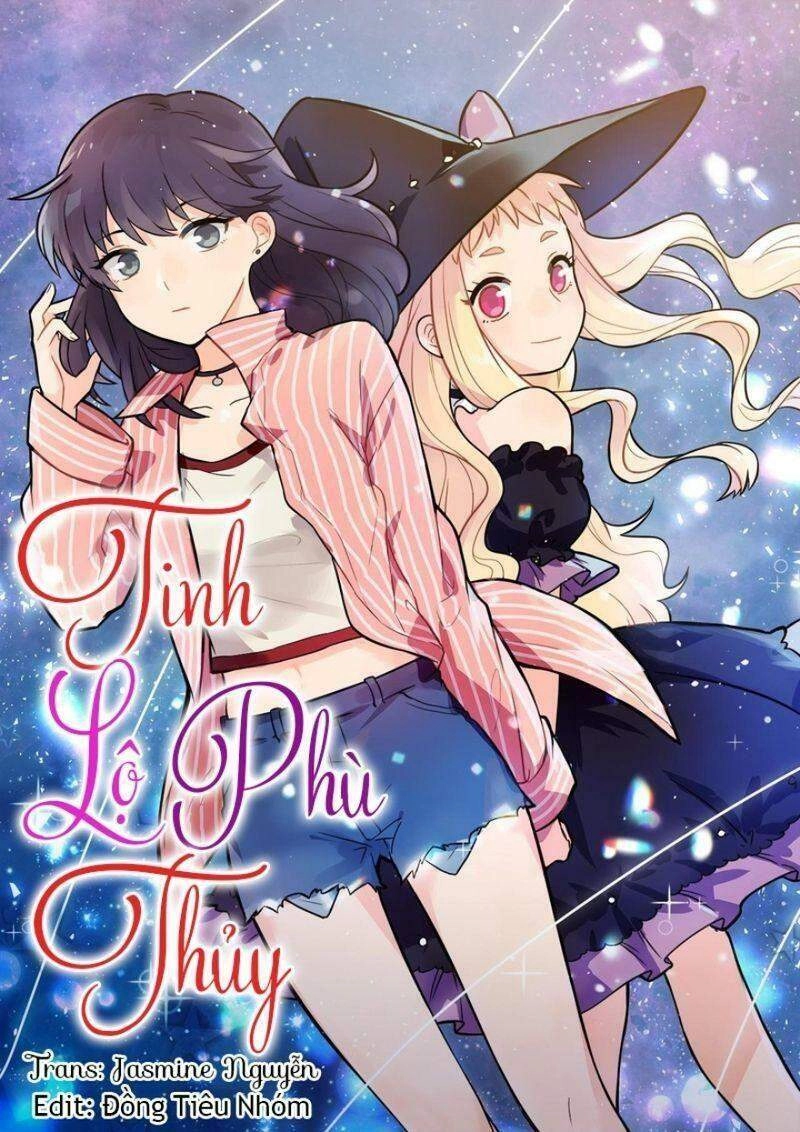 Tinh Lộ Phù Thủy Chapter 11 - 1