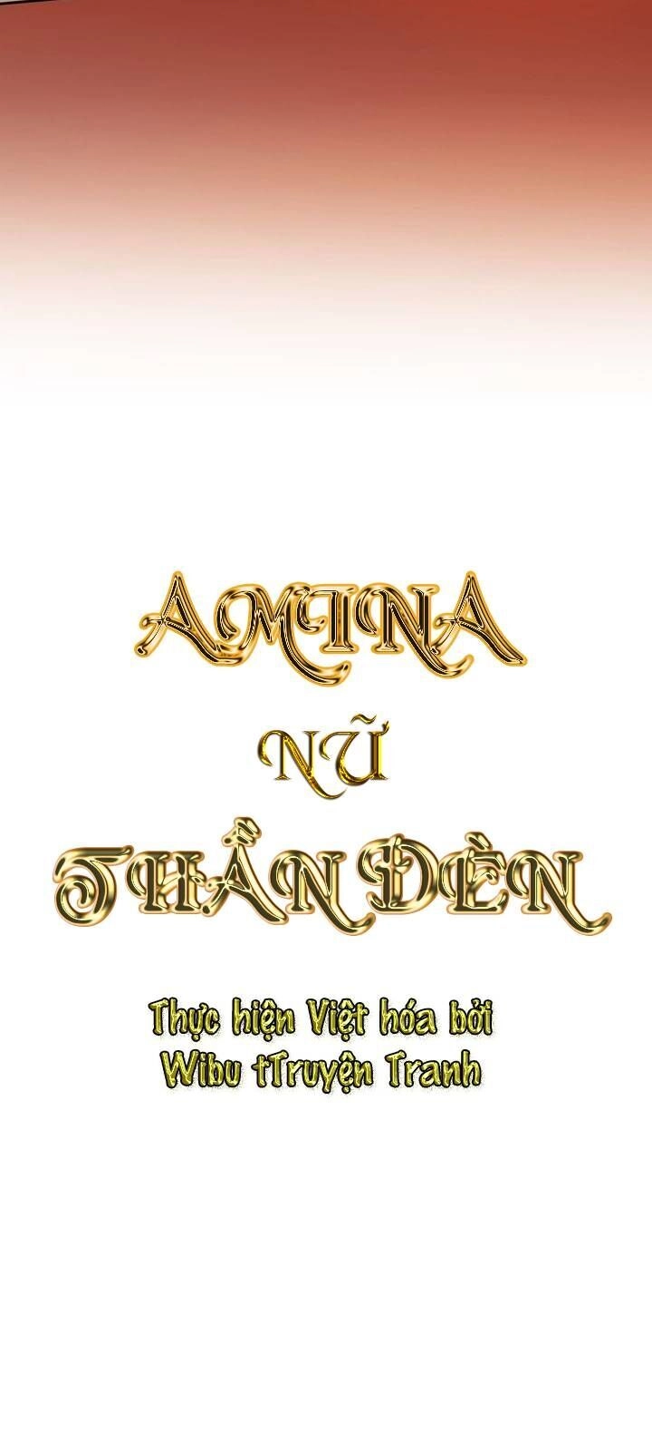 Amina - Nữ Thần Đèn Chapter 9 - 3