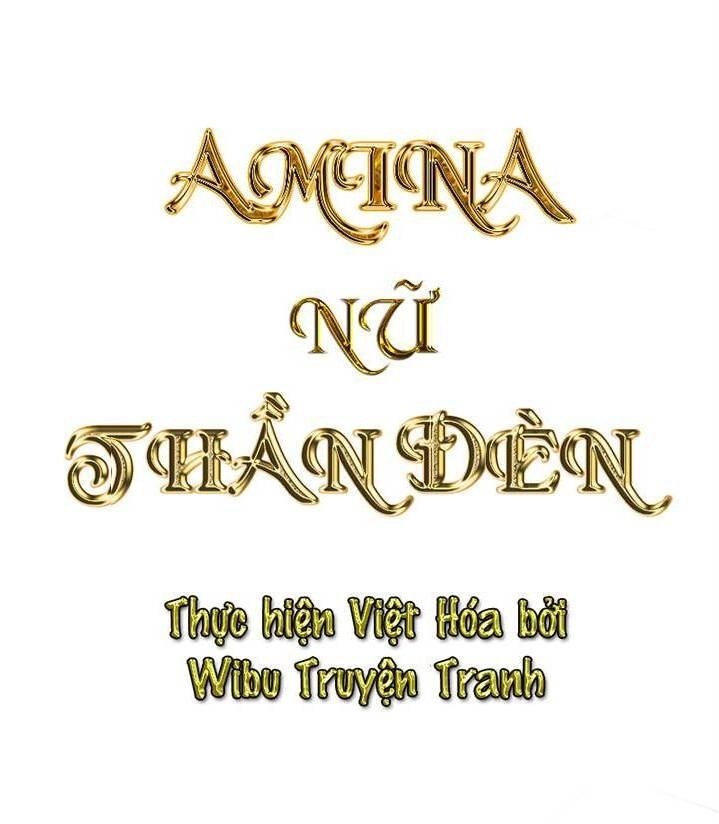 Amina - Nữ Thần Đèn Chapter 21 - 8