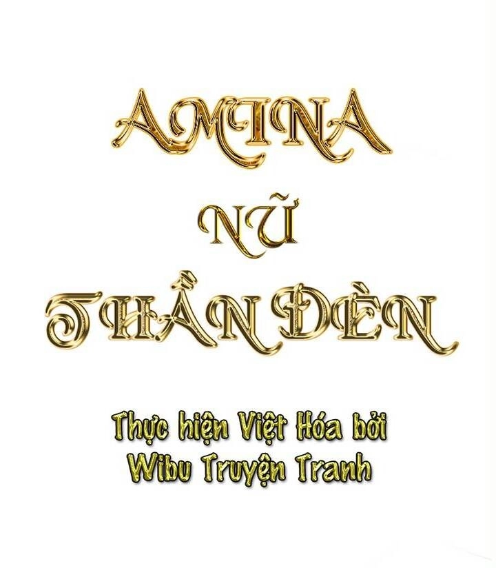 Amina - Nữ Thần Đèn Chapter 27 - 2