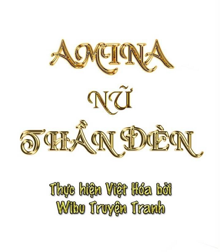 Amina - Nữ Thần Đèn Chapter 28 - 2