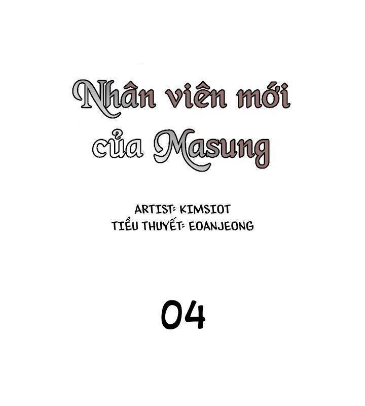 Nhân Viên Mới Của Masung Chapter 4 - 26