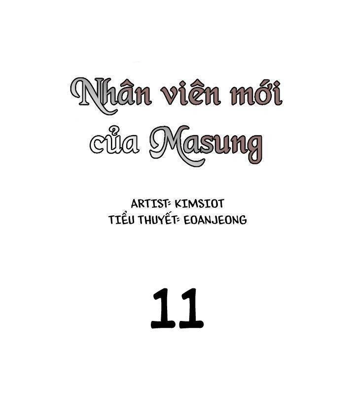 Nhân Viên Mới Của Masung Chapter 11 - 14