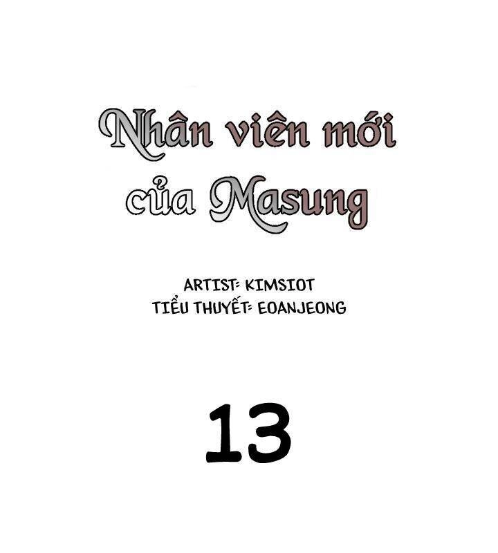 Nhân Viên Mới Của Masung Chapter 13 - 18