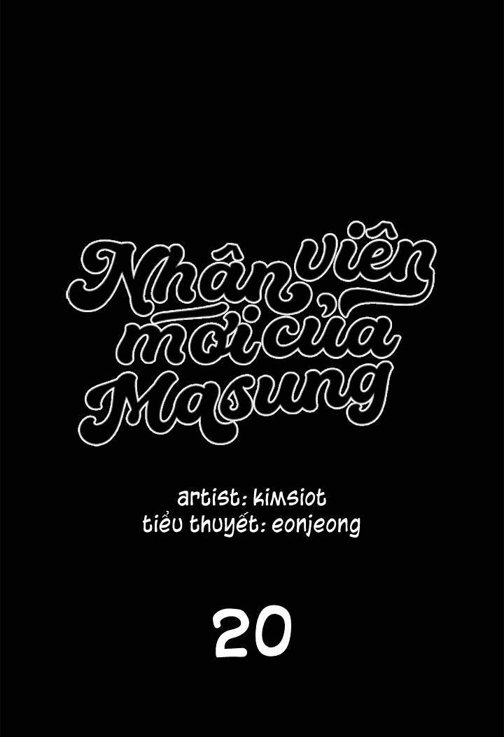 Nhân Viên Mới Của Masung Chapter 20 - 5
