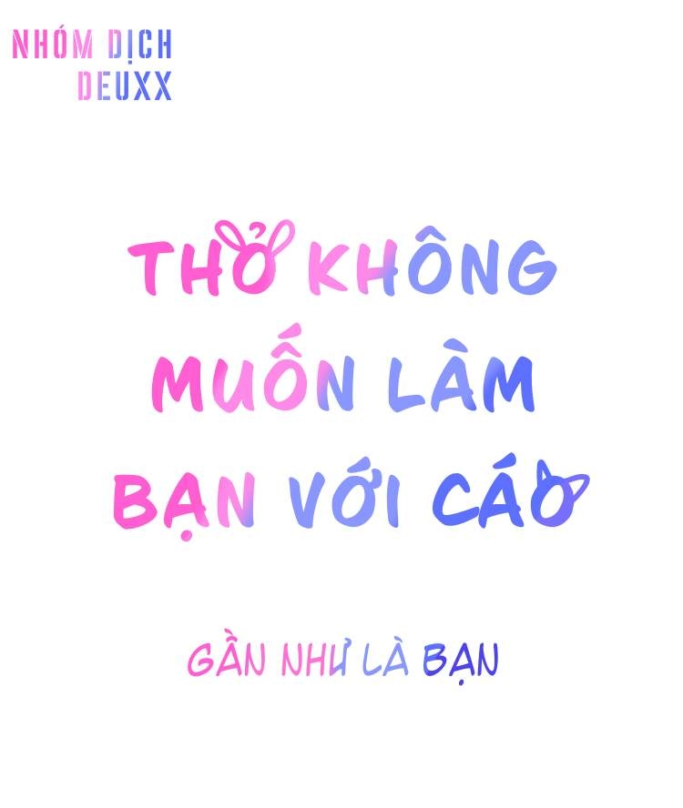 Gần Như Là Bạn Chapter 23 - 1