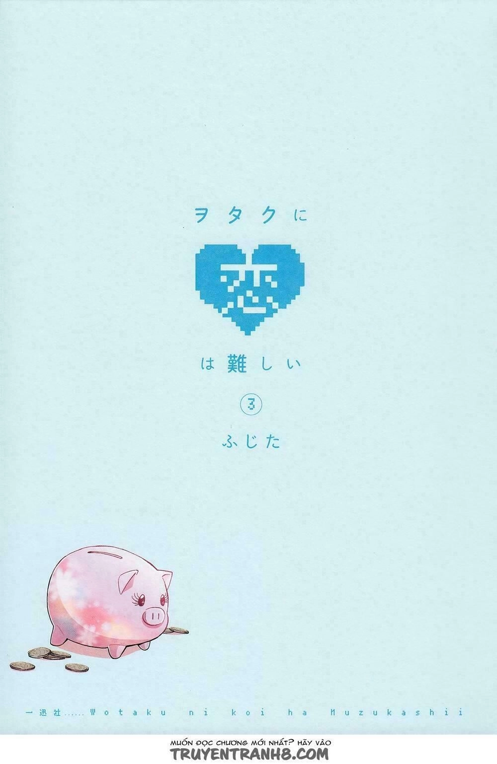 Thật Khó Để Yêu 1 Otaku Chapter 14 - 3